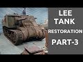 The UK's ONLY Lee Tank Restoration Part 3!