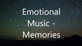 Emotional Music - Memories