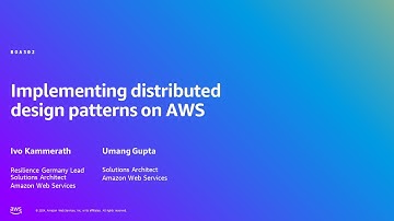 AWS Summit Berlin 2024 - Implementing distributed design patterns on AWS (BOA302)