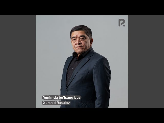 Yonimda bo'lsang bas