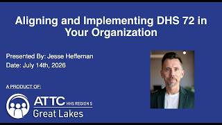 Building Sustainable DHS 72 Implementation: Part 4