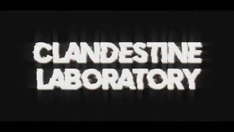 Clandestine Laboratory