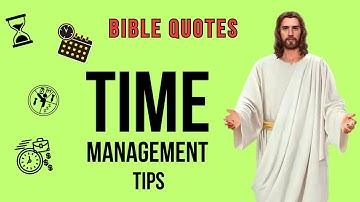 Time Management Lessons from Lord Jesus - Bible quotes #jesus #philosophy #timemanagement