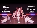 Girls2 - Rise &amp; Shine (Dance Practice Video)