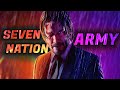 John Wick || Seven Nation Army (Glitch Mob Remix)