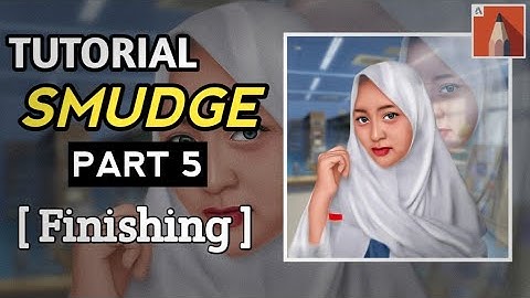 [Speed Art] Tutorial Editing Foto Smudge Di Autodesk Sketchbook Part 5 (Ganti background dan Detail)