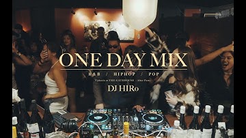 DJHIRo ONE DAY MIX Pt.4 【R&B ,HIPHOP, POP】