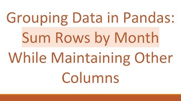 Grouping Data in Pandas: Sum Rows by Month While Maintaining Other Columns