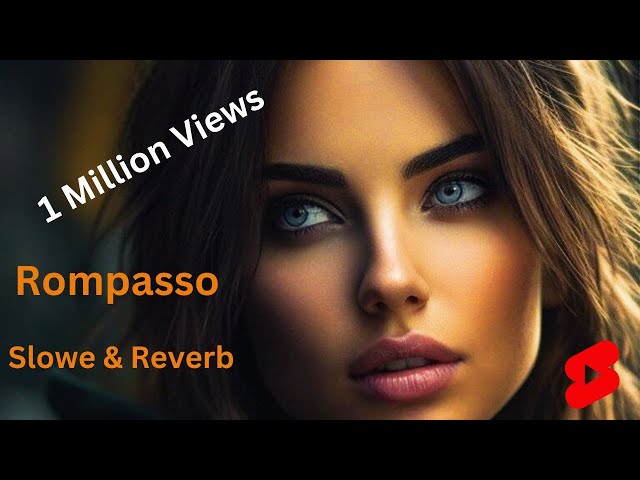 Slow and Reverb ||Rompasso Angetenar|| #slowedandreverb #viral #slowedandreverb #youtube #uk class=