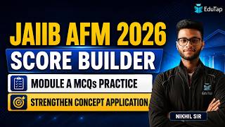JAIIB AFM Free Online MCQs Classes 2026 | JAIIB AFM Module A Important Questions | JAIIB NOV 2026