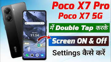 poco x7 pro me double tap screen on off settings !! poco x7 5g double tap screen on off settings