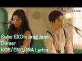 Suho EXO X Jang Jane Dinner KOR ENG INA Lyrics mp3