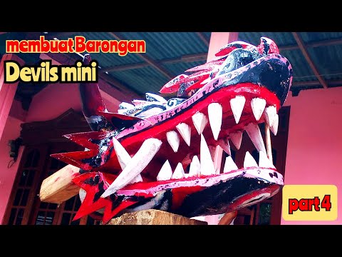 membuat Barongan Devils mini ukuran 21 