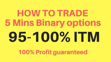 5 minutes binary options strategy 90 - 95% Winning (100% profit guaranteed )