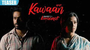 Kawaan | Kamal Khan | Official Song Teaser | Amaanat | Latest  Punjabi Song 2019 | Yellow Music