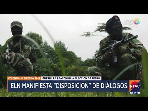 ELN da muestras de diálogo ante elección de Gustavo Petro como presidente | RTVC Noticias