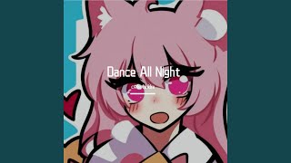 Dance All Night