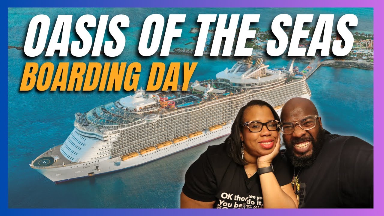 ✅ День посадки на Oasis of the Seas | Наш юбилейный круиз начинается!