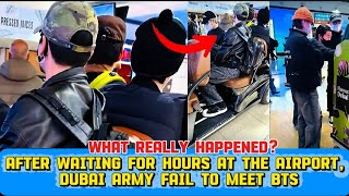 After Waiting for Hours at the Airport, Dubai ARMY Fail to Meet BTS—What Really Happened?
