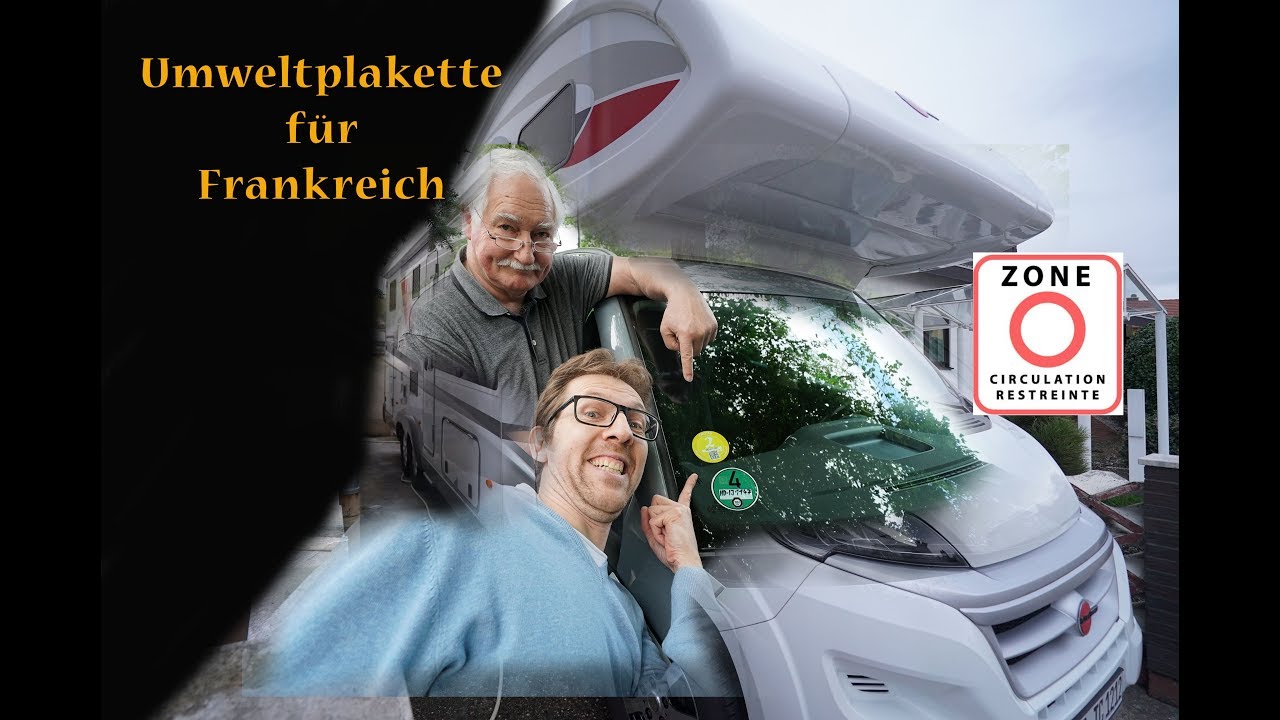 Wohnmobil in Frankreich: Extra Umweltplakette??? 