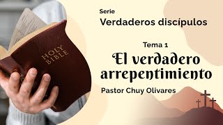 Chuy Olivares - El verdadero arrepentimiento Chuy Olivares A Call To Repentance