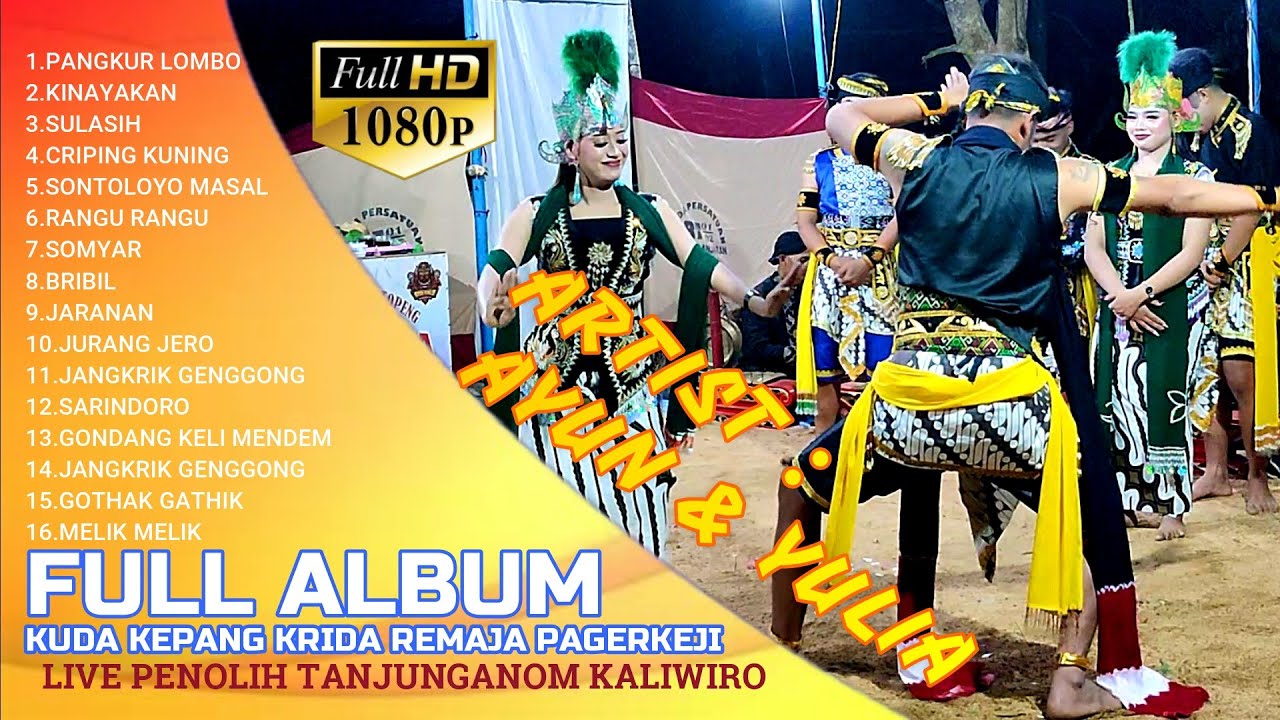 KUDA KEPANG KRIDA REMAJA PAGERKEJI full album DI PENOLIH TANJUNGANOM KALIWIRO LENGGER AYUN & YULIA
