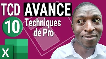 10 TECHNIQUES AVANCEES de Tableau croisé dynamique sur Excel