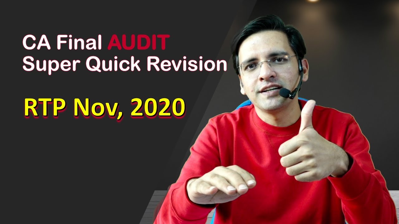 Super Quick Revision - CA Final Audit RTP🎯 Nov2020 (For New & Old ...