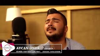 AYCAN ÖNER   TÜKENDİM   AŞK PRODÜKSİYON 2019 [ ÜMİT TEPECİK ] Resimi