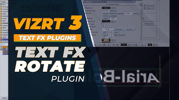 Vizrt 3 Text FX Rotate Plugin Tutorial