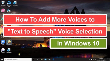 How to Add More Voices to "Text to Speech" Voice Selection in Windows 10