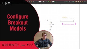 Configure a PSpice Breakout Model LIKE A PRO!