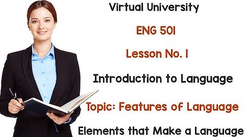 ENG 501 Short Lecture No. 2 || Topic No. 2 & 3 || ENG 501 History of English Language|