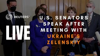 LIVE: U.S. senators speak after meeting with Ukraine's Zelenskiy