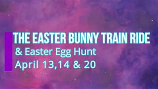 The Easter Bunny Train Ride & Easter Egg Hunt 2019