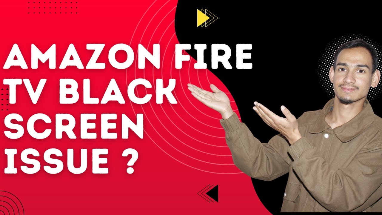 how to fix amazon fire tv black screen / Fire TV Black Screen Problem ...