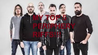 Top 5 Periphery riffs!!!!!