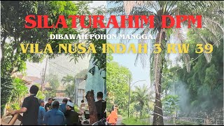 SILATURAHMI DPM - DIBAWAH POHON MANGGA VILA NUSA INDAH 3 RW 39 BOJONGKULUR GUNUNG PUTRI BOGOR