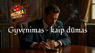 Muzika Kuri Veža - Gyvenimas – kaip dūmas (Naujiena)