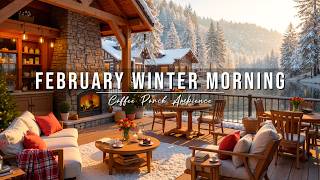 Download Lagu February Winter Morning at Cozy Lakeside Coffee Porch Ambience ❄️ Relaxing Jazz Music for a Good Day MP3