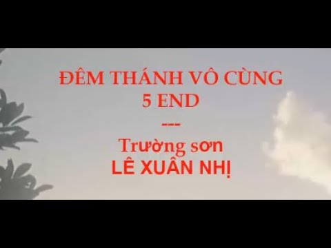 Video 05 Đêm thánh vô cùng Trường sơn Lê Xuân Nhị - youtube