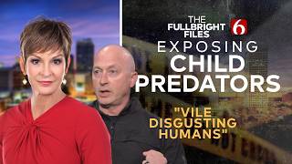 What Child Sex Predators Don't Want You To Know | The Fullbright Files