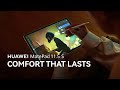 HUAWEI MatePad 11 5 S Comfort That Lasts