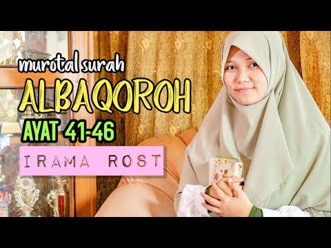 murotal-irama-rost-al-baqoroh-ayat-41-46-oleh-yosi-nofita-sari