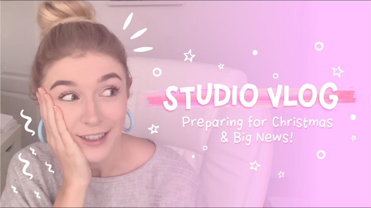 STUDIO VLOG | Preparing for Christmas and Big News! - YouTube