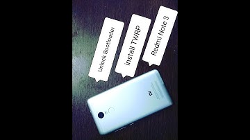 how to unlock bootloader xiaomi redmi note 3 and install twrp