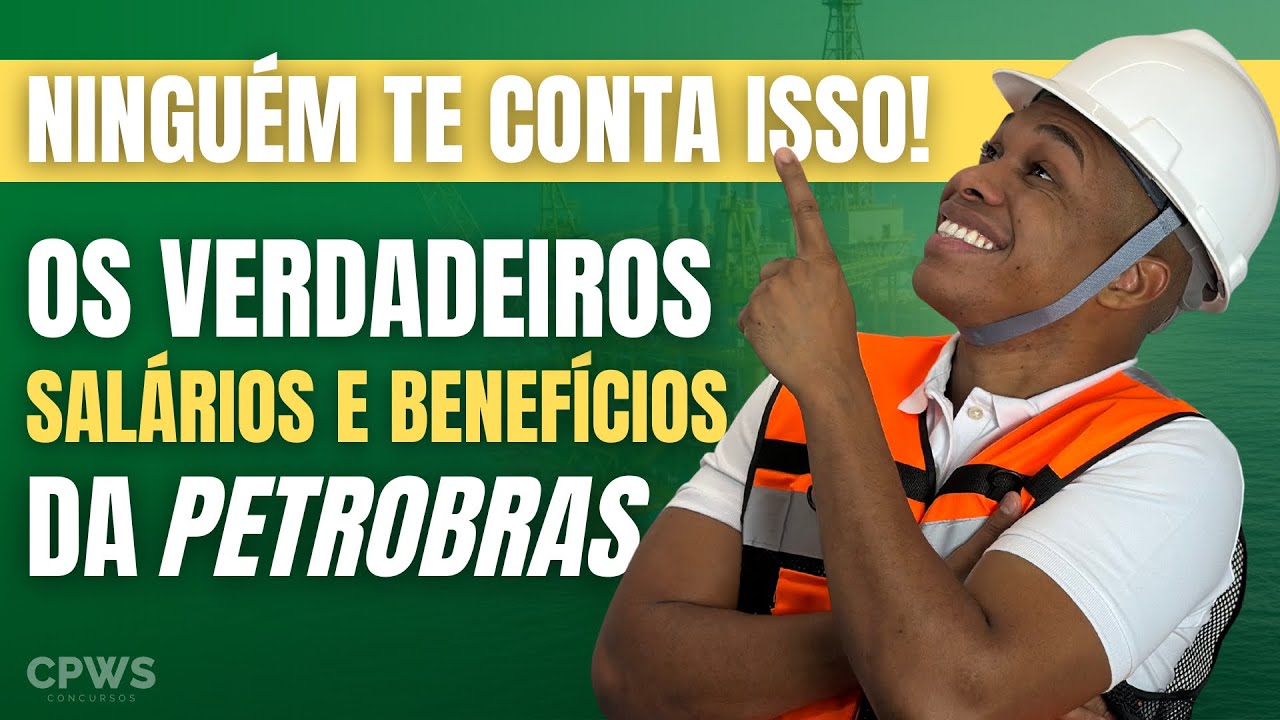 A verdade sobre o CONCURSO PETROBRAS 2025: salários, PLR e benefícios que ninguém fala! 🤯