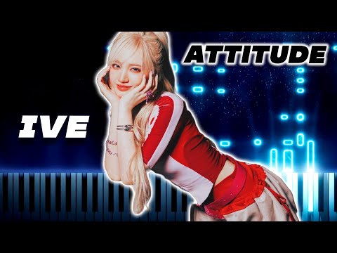 ATTITUDE - IVE