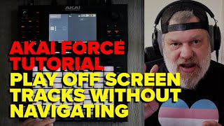 Famous Akai Force Tutorial: How To Play Off-Screen Tracks Without Navigating Net Worth