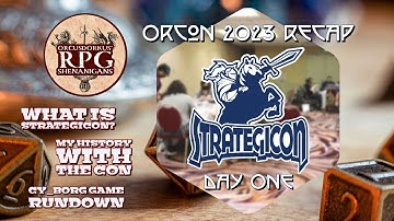 Strategicon Recap: OrcCon 2023 Day One